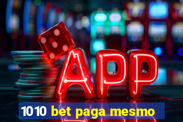 1010 bet paga mesmo